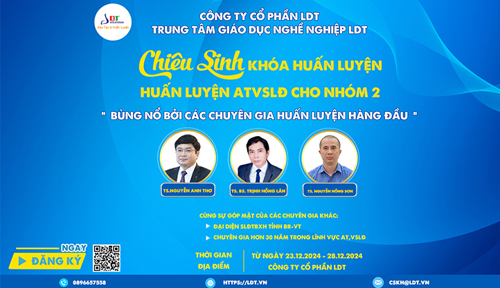 Công ty Cổ Phần LDT chiêu sinh khóa huấn luyện an toàn nhóm 2