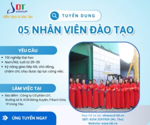 VIỆC LÀM NHÂN VIÊN ĐÀO TẠO TẠI VŨNG TÀU 2025 - Công Ty Cổ phần LDT