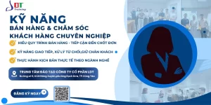 Khóa học Kỹ năng bán hàng và CSKH chuyên nghiệp