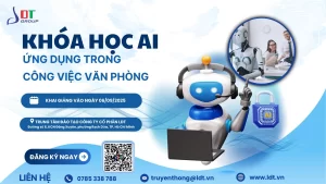 KHÓA HỌC AI – ĐI TRƯỚC ĐỂ THÀNH CÔNG TRƯỚC!