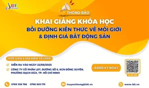 THÔNG BÁO LỊCH HỌC KHÓA ĐÀO TẠO MÔI GIỚI & ĐỊNH GIÁ BẤT ĐỘNG SẢN