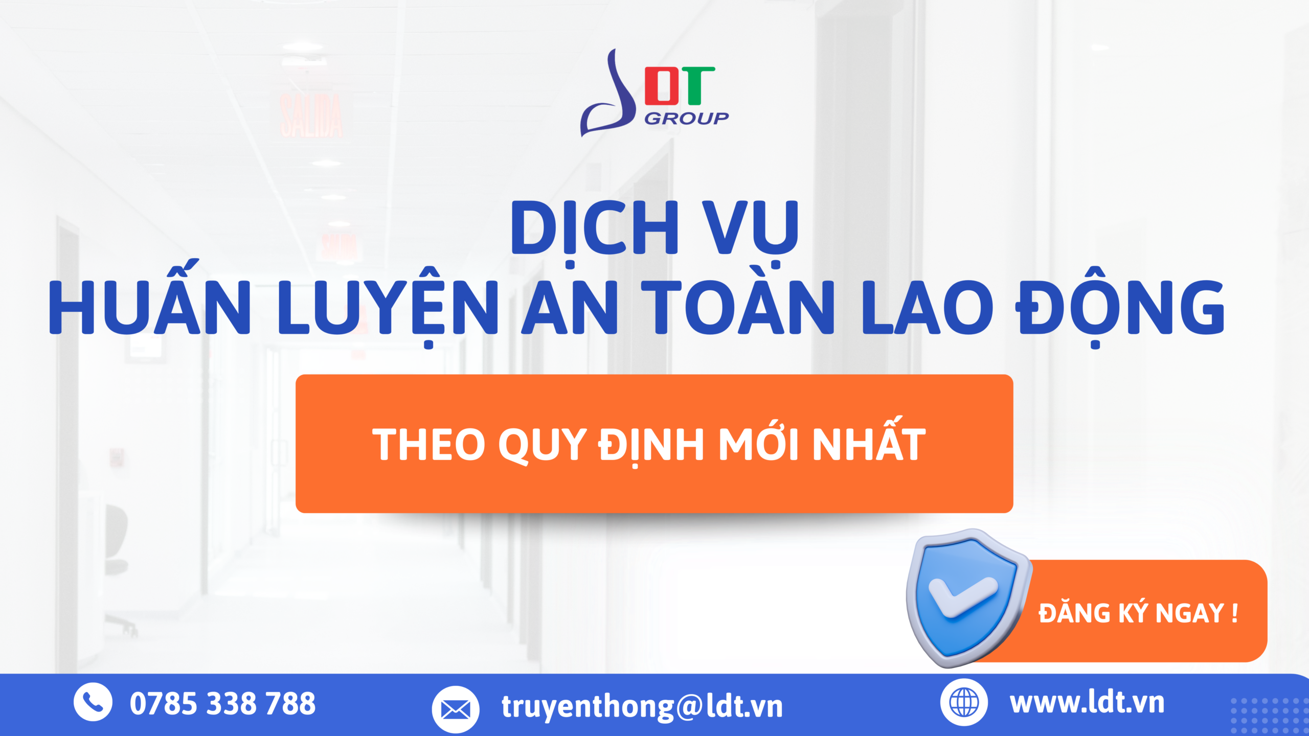 Dịch vụ huấn luyện an toàn lao động theo quy định mới nhất - Công Ty Cổ phần LDT