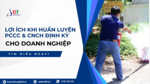 Huấn luyện PCCC & CNCH cho doanh nghiệp - Công Ty Cổ phần LDT