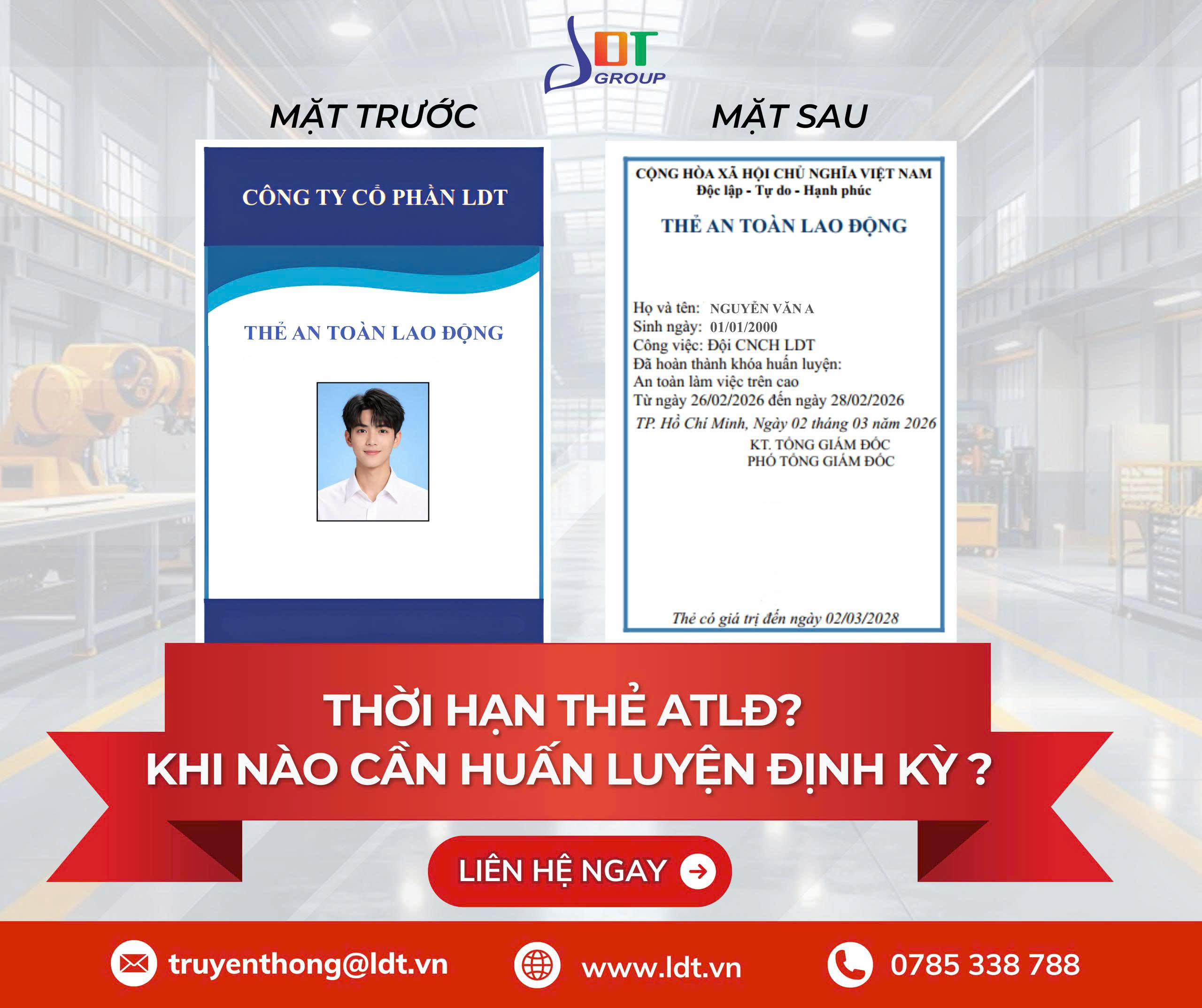 Thời hạn thẻ an toàn lao động là bao lâu? Khi nào cần huấn luyện định kỳ? 3 Thời hạn thẻ an toàn lao động là bao lâu? Khi nào cần huấn luyện định kỳ? - Công Ty Cổ phần LDT