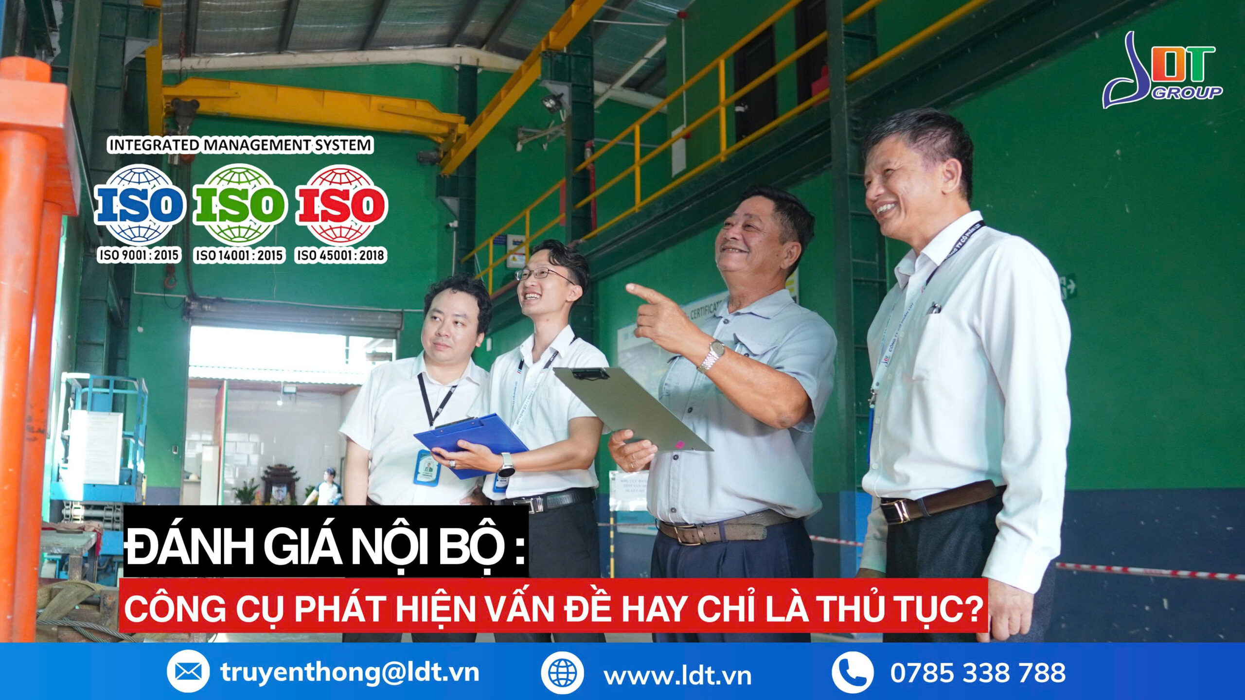 Đánh giá nội bộ: Công cụ phát hiện vấn đề hay chỉ là thủ tục? - Công Ty Cổ phần LDT
