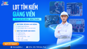 LDT Tuyển Giảng Viên Thỉnh Giảng Khu Vực Đà Nẵng – Bình Thuận năm 2026 3 LDT tuyển giảng viên thỉnh giảng Đà Nẵng – Bình Thuận